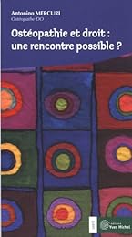Ostéopathie et droit, une rencontre possible ?