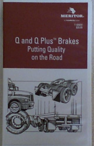 Meritor Q and Q Plus Brakes Putting Quality on the Road - T9262V (VHS tape) Unknown Binding – 1992