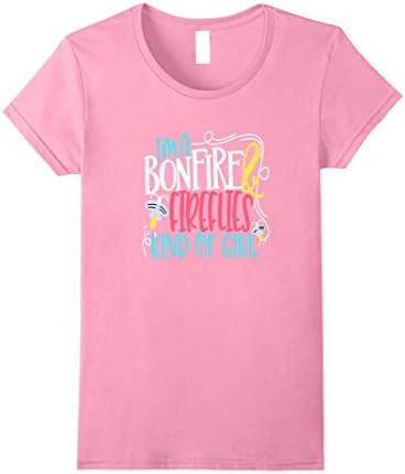 Womens I'm a Bonfire and Fireflies Kind of Girl T-Shirt Large Pink