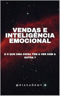 Livro Vendas e Inteligência Emocional - E o que uma coisa tem a ver com a outra ?