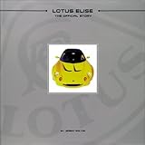 Lotus Elise : The Official Story, Walton, Jeremy, 1902351053