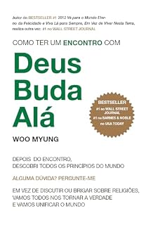 Livro Como Ter um Encontro com Deus, Buda, Alá