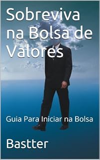 Livro Sobreviva na Bolsa de Valores - Nova Edição 2013