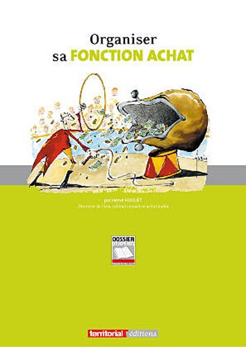 Organiser sa fonction achat