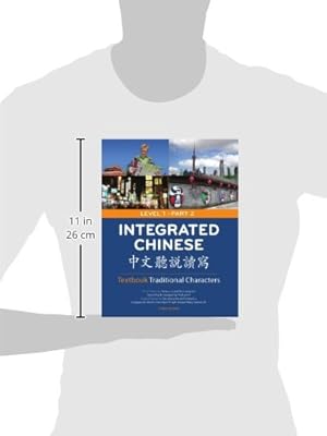 Integrated Chinese: Level 1, Part 2 (Textbook: Traditional Characters) (English and Mandarin Chinese Edition)