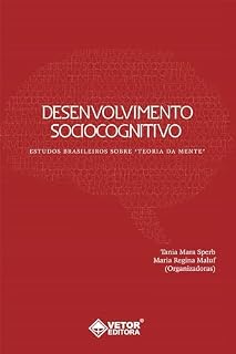 Livro Desenvolvimento sociocognitivo: Estudos brasileiros sobre "teoria da mente"