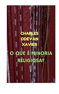 Livro O QUE É MINORIA RELIGIOSA?