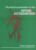 Physical Examination of the Spine and Extremities