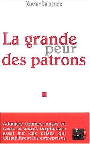 La  grande peur des patrons