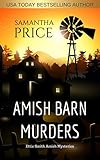 Amish Barn Murders: Amish Suspense (Ettie Smith Amish Mysteries Book 9) by Samantha Price