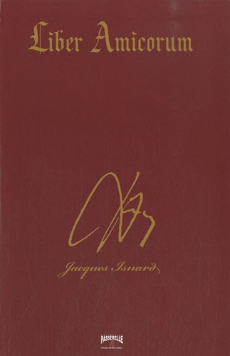 Liber amicorum, Jacques Isnard