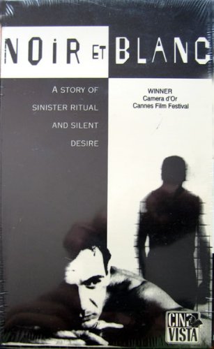 Noir et Blanc 电影演员 串行 (Cast) Noir et Blanc 电影演员 串行 (Cast)