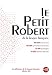 Dictionnaire Le Petit Robert de la langue francaise 2015 Grand Format (French Edition) by