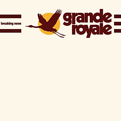 Album Art for Breaking News by Grande Royale