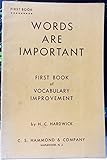Paperback Words Are Important: First Book of Vocabulary Improvement Book