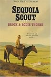 Sequoia Scout (Saga of the Sierras) by 