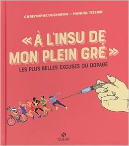 Amazon Fr A L Insu De Mon Plein Gre Duchiron Christophe Tissier Manuel Livres