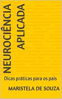 Livro Neurociência aplicada: Dicas práticas para os pais