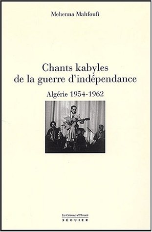 Chants kabyles de la Guerre d'indépendance