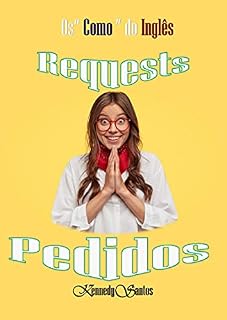 Livro Os"Como"do Inglês: PEDIDOS