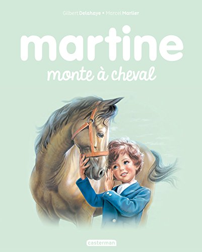 Martine monte à cheval (French Edition) by Gilbert Delahaye