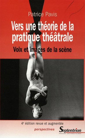 Vers une théorie de la pratique théâtrale
