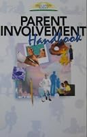 PARENT INVOLVEMENT HANDBOOK 0964446103 Book Cover