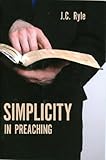 Simplicity In Preaching by 