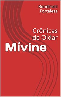 Livro Mívine: Crônicas de Oldar