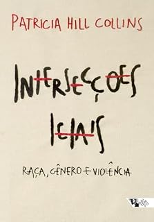 Livro Intersecções letais: Raça, gênero e violência