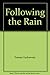 Following the Rain 8390684810 Book Cover