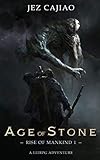 Age of Stone: A LitRPG Dungeon Core Adventure