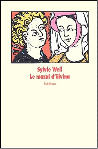 Le  mazal d'Elvina