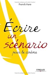 Écrire un scénario pour le cinéma