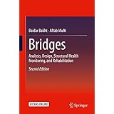 Bridges: Analysis, Design, Structural Health Monitoring, and Rehabilitation