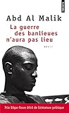 Guerre Des Banlieues N'Aura Pas Lieu(la) (French Edition)