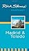 Rick Steves' Snapshot Madrid and Toledo by Rick Steves