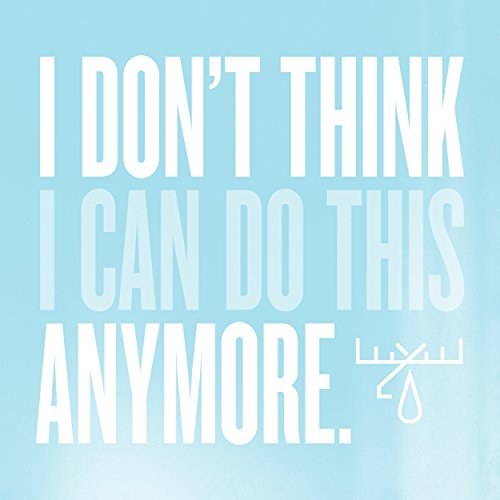 Album Art for I Don't Think I Can Do This Anymore by Moose Blood