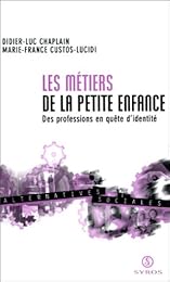 Les  métiers de la petite enfance