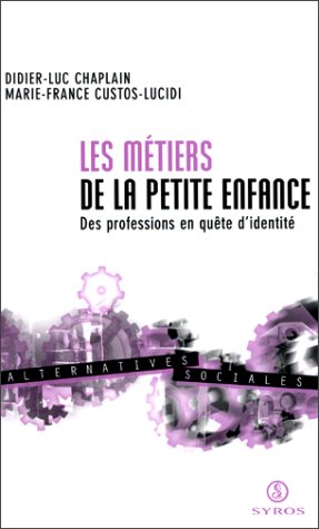 Les  métiers de la petite enfance