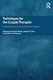 Techniques for the Couple Therapist