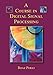 A Course in Digital Signal Processing
