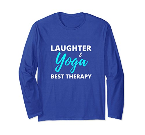 Unisex Laughter Yoga Best Therapy Long Sleeve T-Shirt XL: Royal Blue