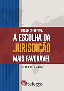 Livro E-book Fórum Shopping: A Escolha da Jurisdição Mais Favorável