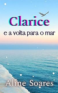 Livro Clarice e a volta para o mar