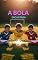 Livro A BOLA ENCANTADA