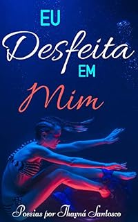 Livro Eu Desfeita Em Mim: EDEM