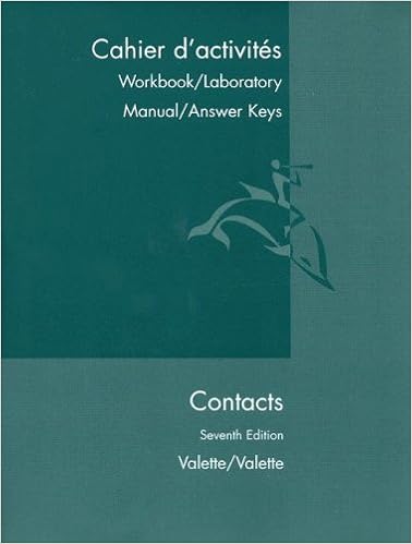 Contacts Cahier D Activites Langue Et Culture Francaises French Edition Valette Jean Paul Valette Rebecca M 9780618007509 Books