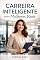 Livro Carreira Inteligente para Mulheres Reais Cidinea Cruz