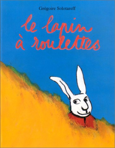 Le  lapin à roulettes